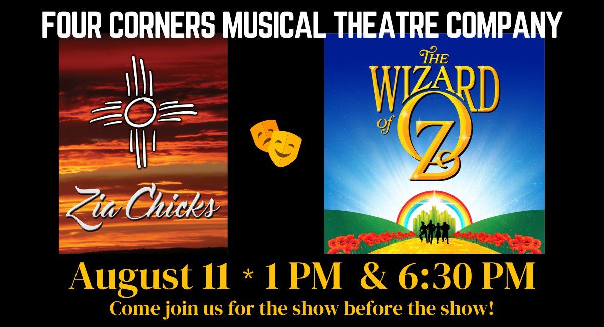 Zia Chicks Opening for The Wizard of Oz show