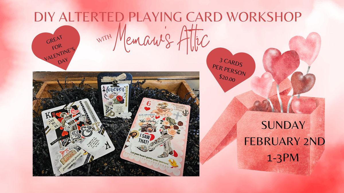 DIY Altered Playing Card Workshop with Memaw's Attic - 2\/2\/25