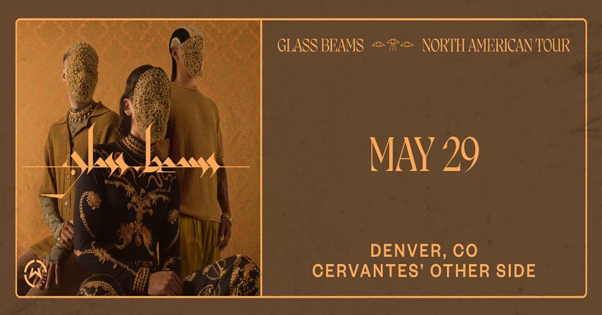 Glass Beams - Debut North American Tour