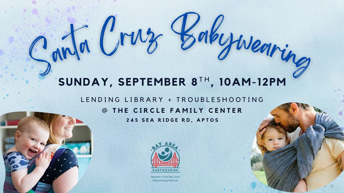 Santa Cruz September Babywearing Meetup