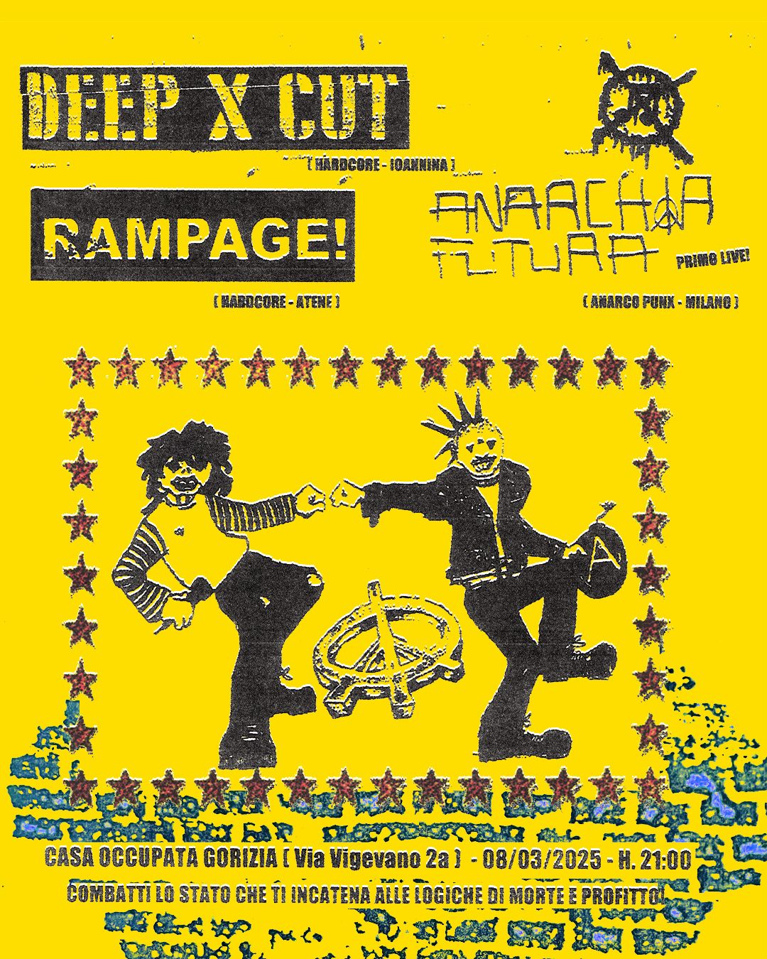 DEEP X CUT \u2727 RAMPAGE \u2727 ANARCHIA FUTURA @ Casa Occupata Gorizia