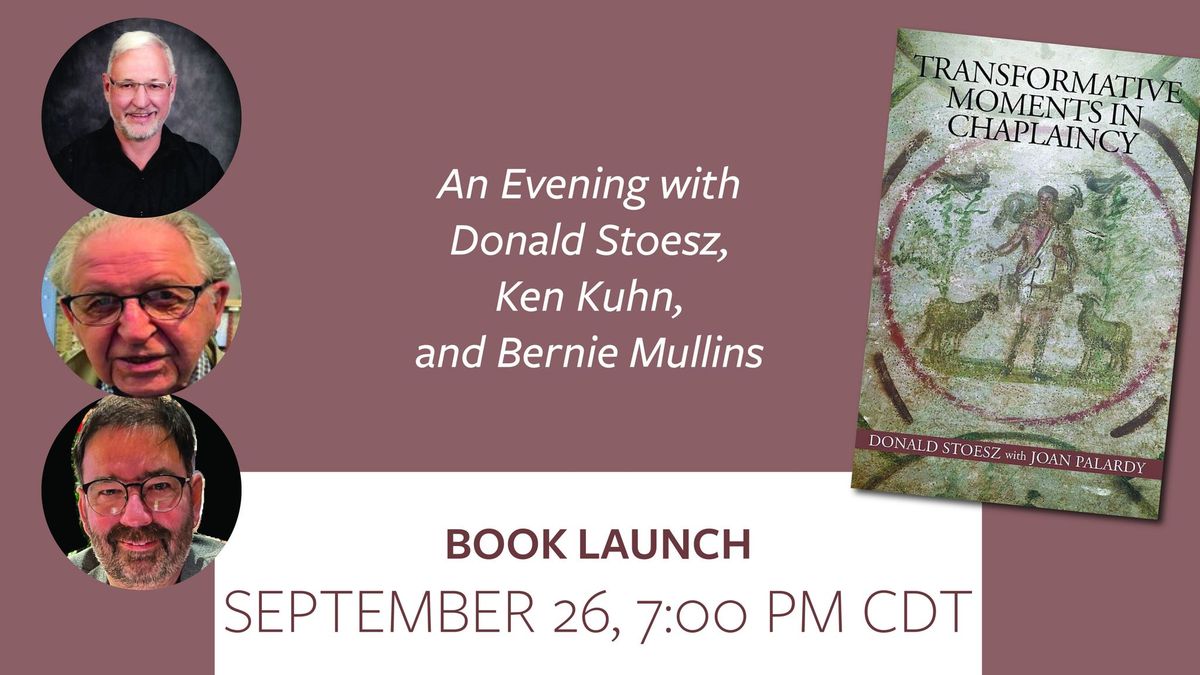 Book Launch - An Evening with Donald Stoesz, Ken Kuhn, and Burnie Mullins