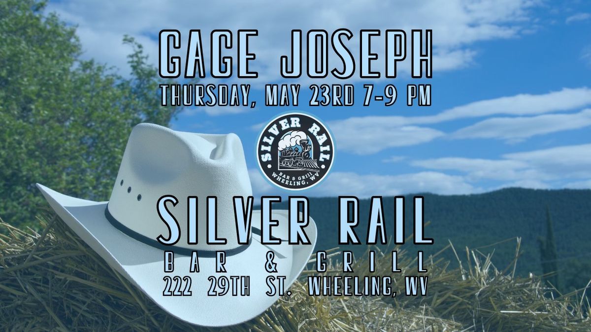 Gage Joseph At The Silver Rail Bar & Grill 