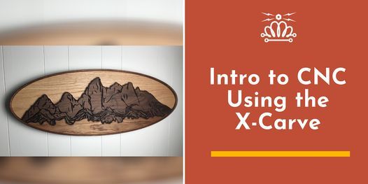 Intro to CNC using the X-Carve