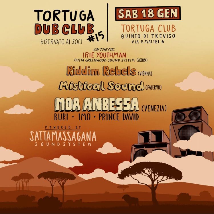 Tortuga Dub Club #15 _ Mistical sound \u2022 Riddim Rebels \u2022 Irie Youthman \ud83c\udfa4 \u2022 MOA ANBESSA \ud83e\udd81 