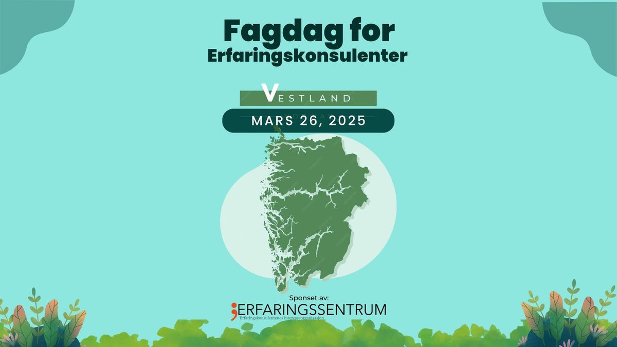 Fagdag for erfaringskonsulenter p\u00e5 Vestland