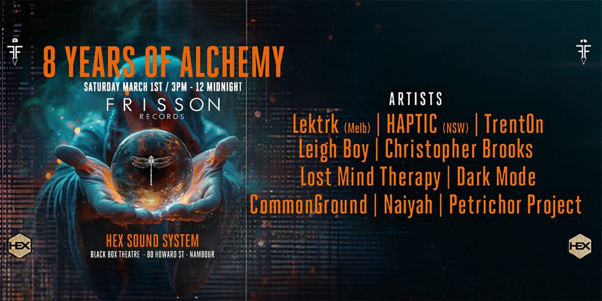 8 years of Alchemy - FRISSON Records