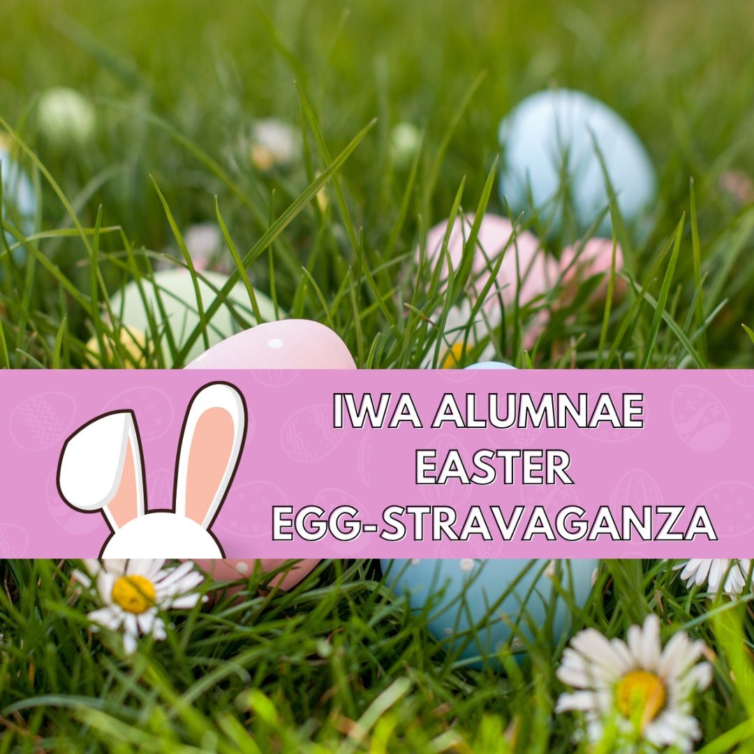 Alumnae Easter Egg-stravanganza