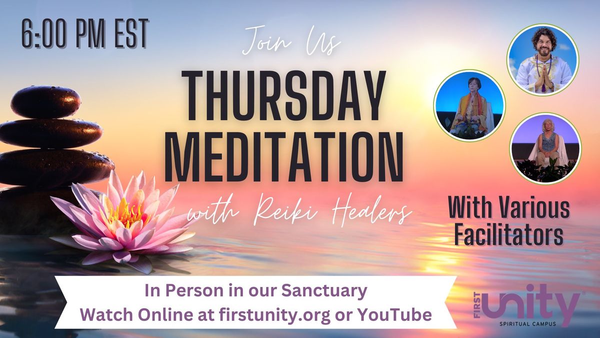 Thursday Evening Meditation with Reiki Healers