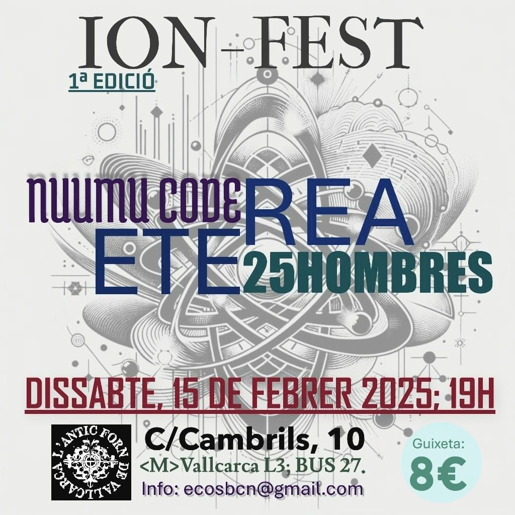 ION-FEST 1: NUUMU CODE+ET\u00c9REA+25HOMBRES.