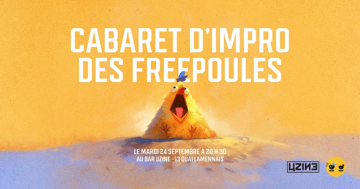 Cabaret d'improvisation des Freepoules !