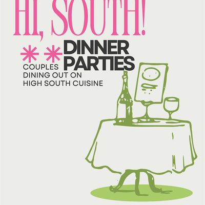 Hi, South! Dinner Parties