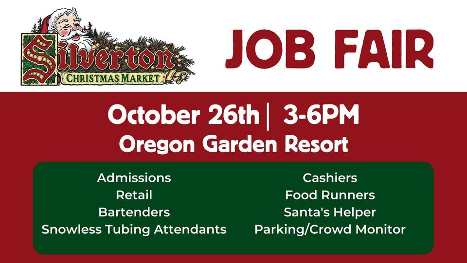 Job Fair Work at the Silverton Christmas Market! , Oregon Garden