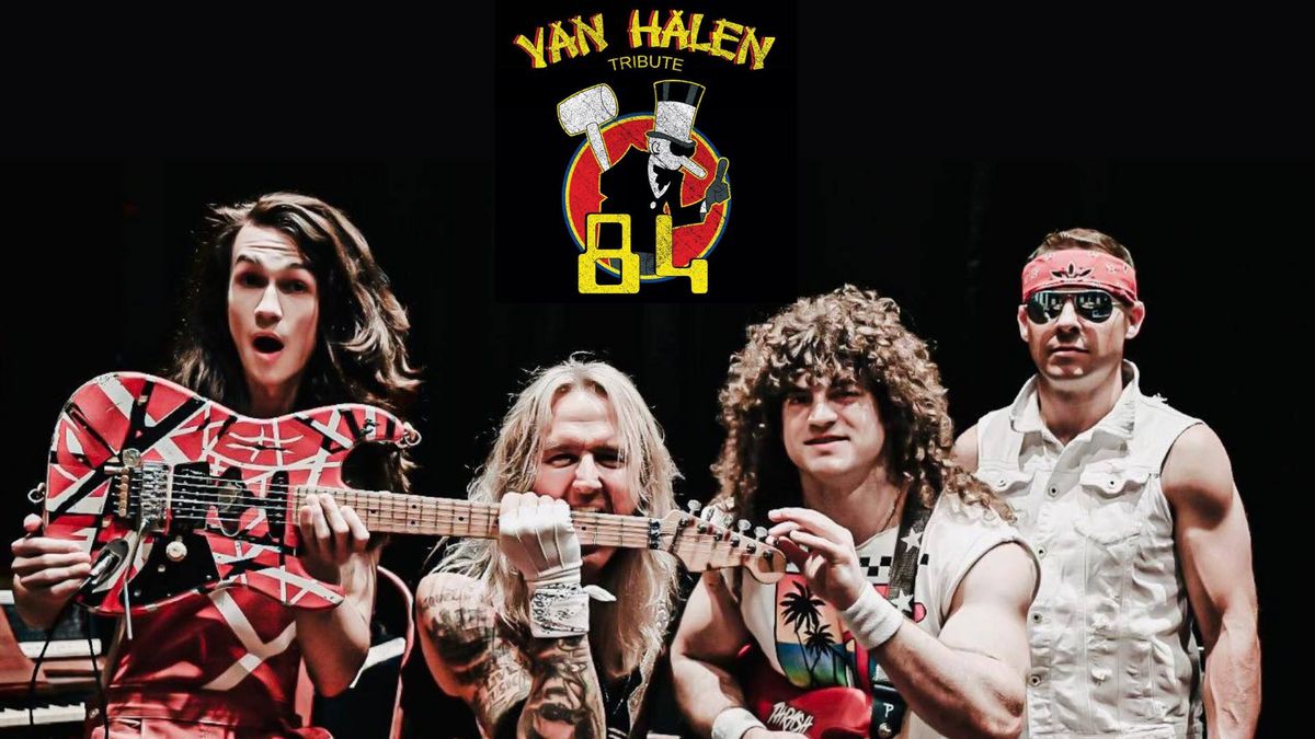 84 \u2013 Atlanta\u2019s Ultimate Van Halen Tribute 