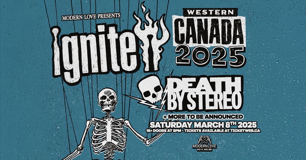 Ignite w\/guests Death By Stereo & More