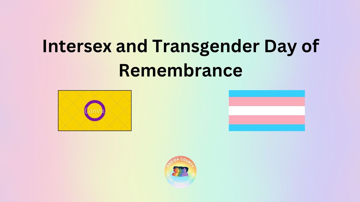 Intersex and Transgender Day of Remembrance