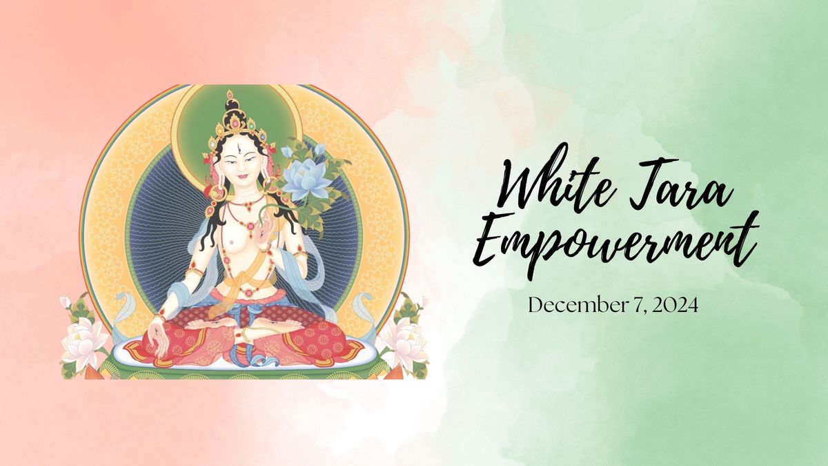 White Tara Empowerment 