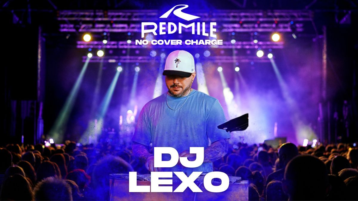 DJ Lexo at Red Mile