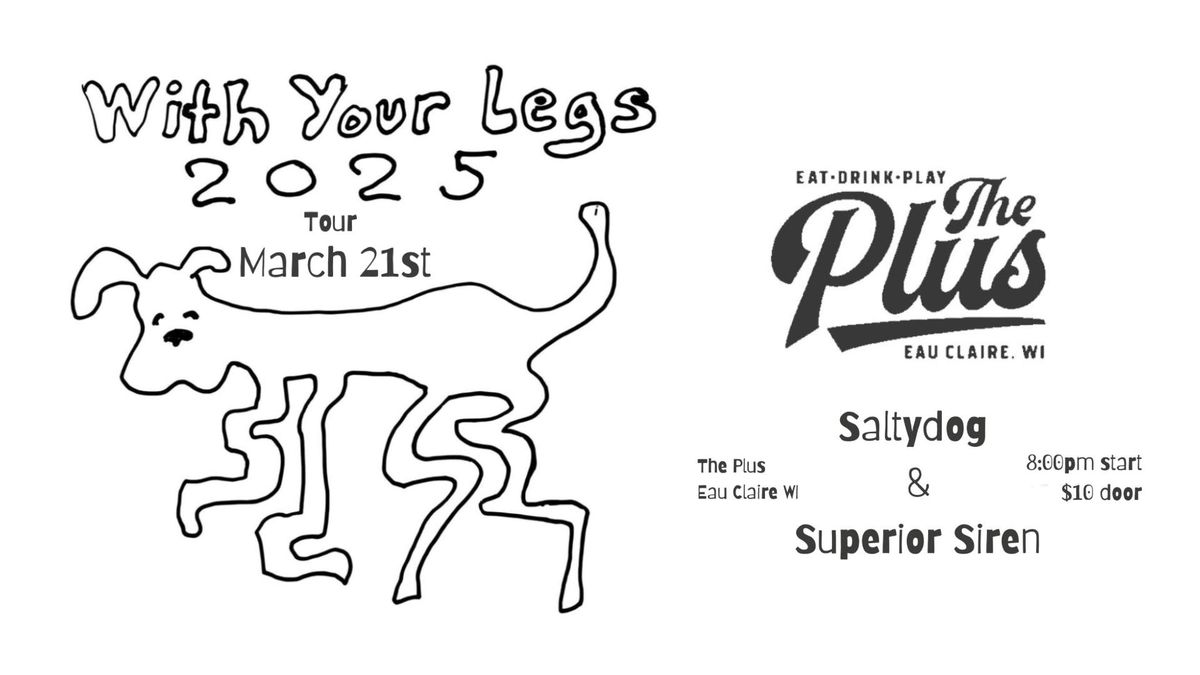 Saltydog Live at The Plus featuring Superior Siren