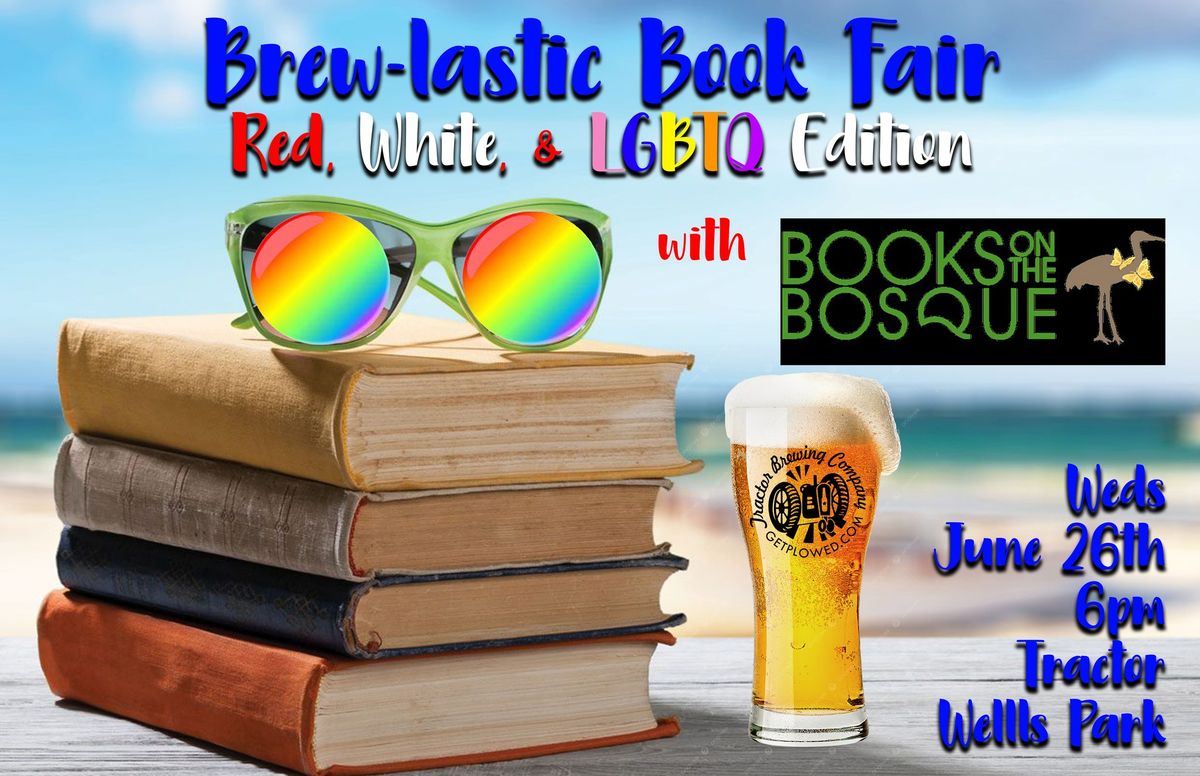 Brewlastic Book Fair Red, White, & LGBTQ Edition