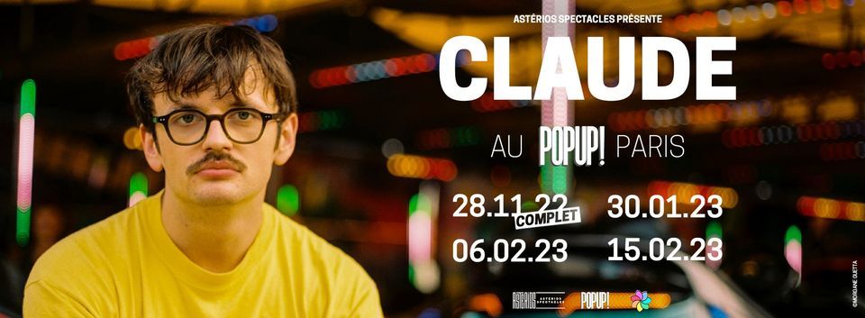CLAUDE - POPUP! - PARIS 