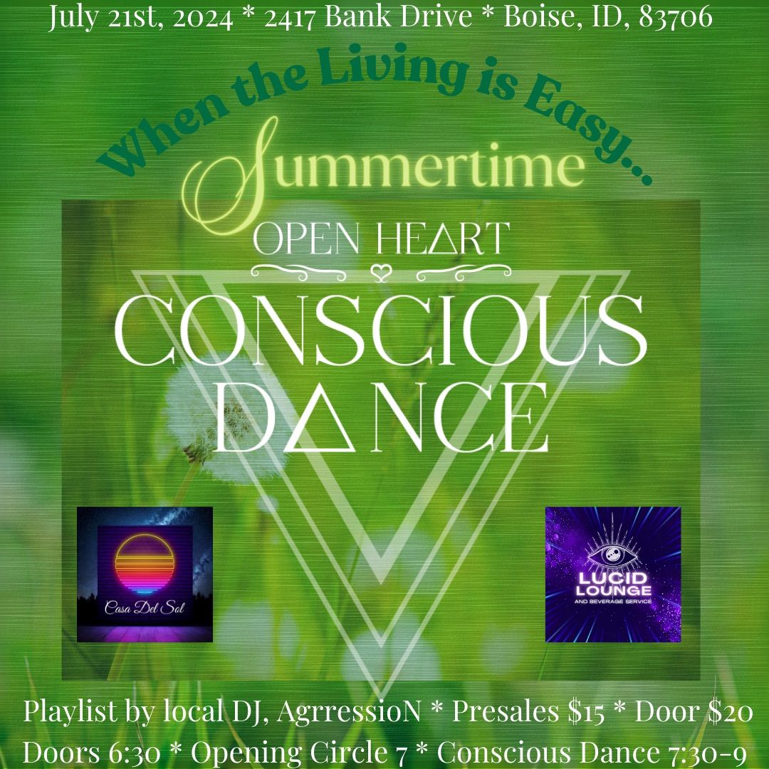 Summertime, Open Heart Conscious Dance