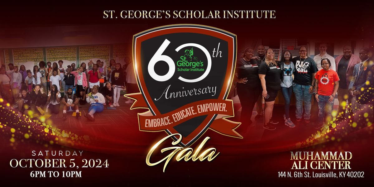 St. George's Scholar Institute 60th Anniversary Gala