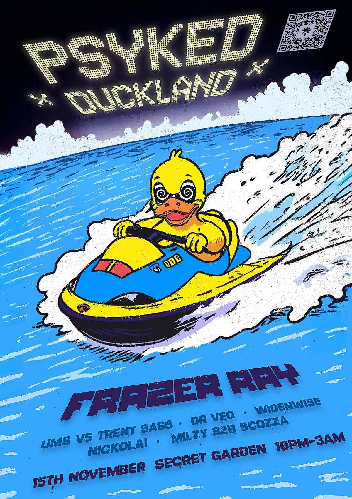 Psyked X Duckland: Frazer Ray @Secret Garden Nottingham