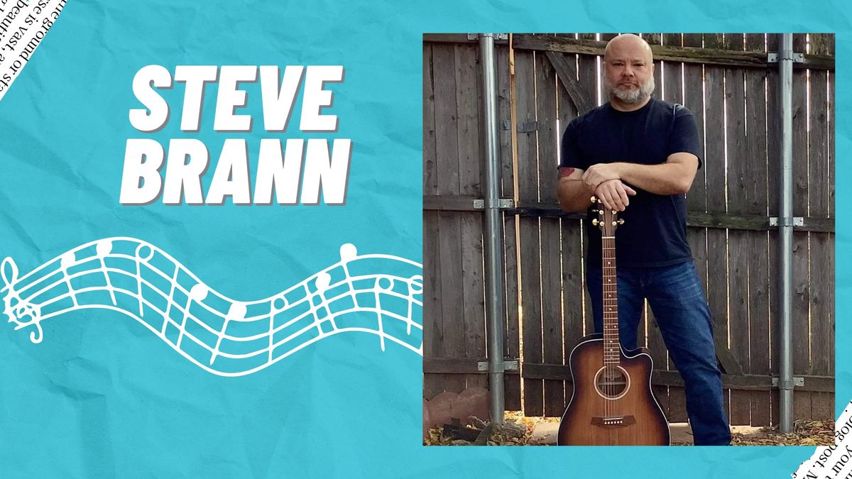 Live Music by Steve Brann