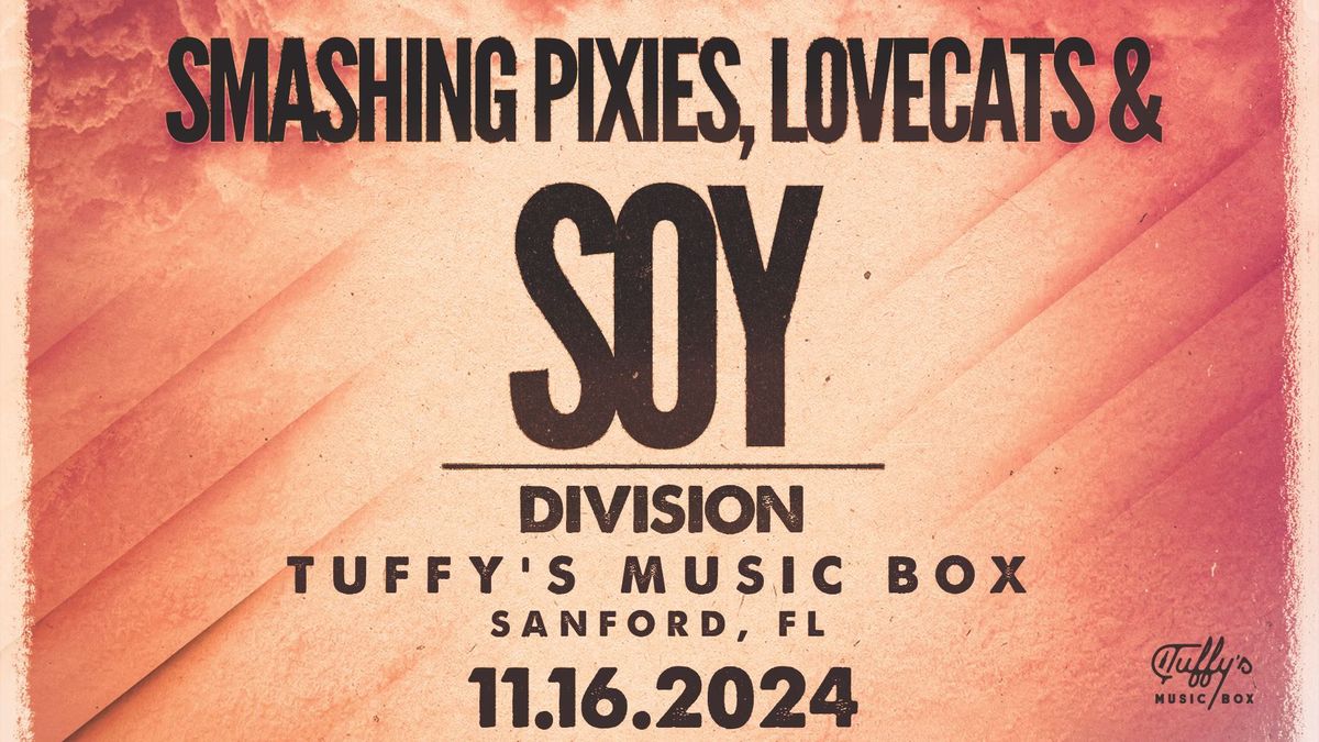 SOY DIVISION, The Smashing Pixies, and The Lovecats at Tuffy's Music Box