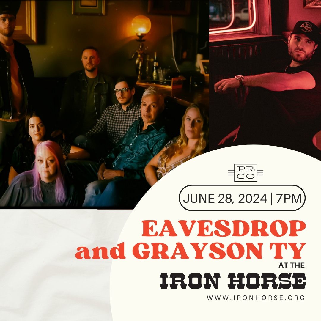 Grayson Ty (EP Release) & Eavesdrop at The Iron Horse