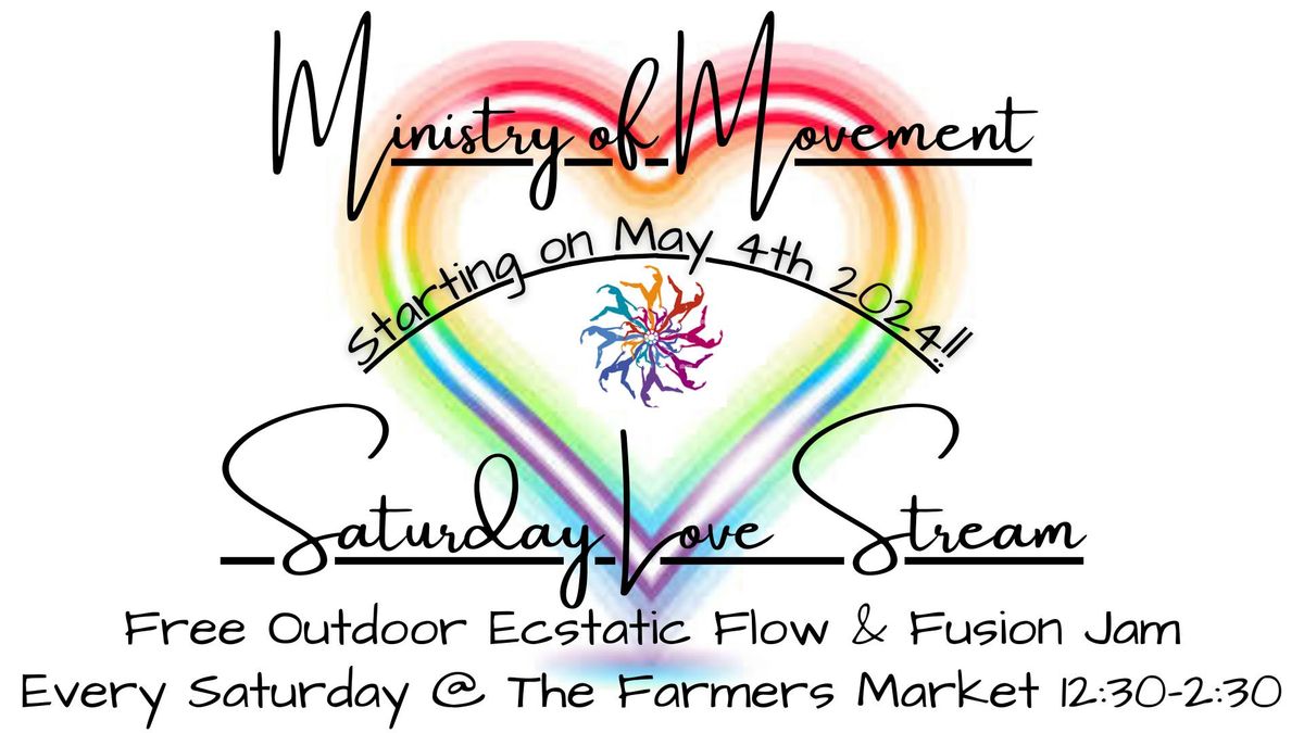 The Saturday Love Stream Free Ecstatic Flow Contact & Fusion Jam