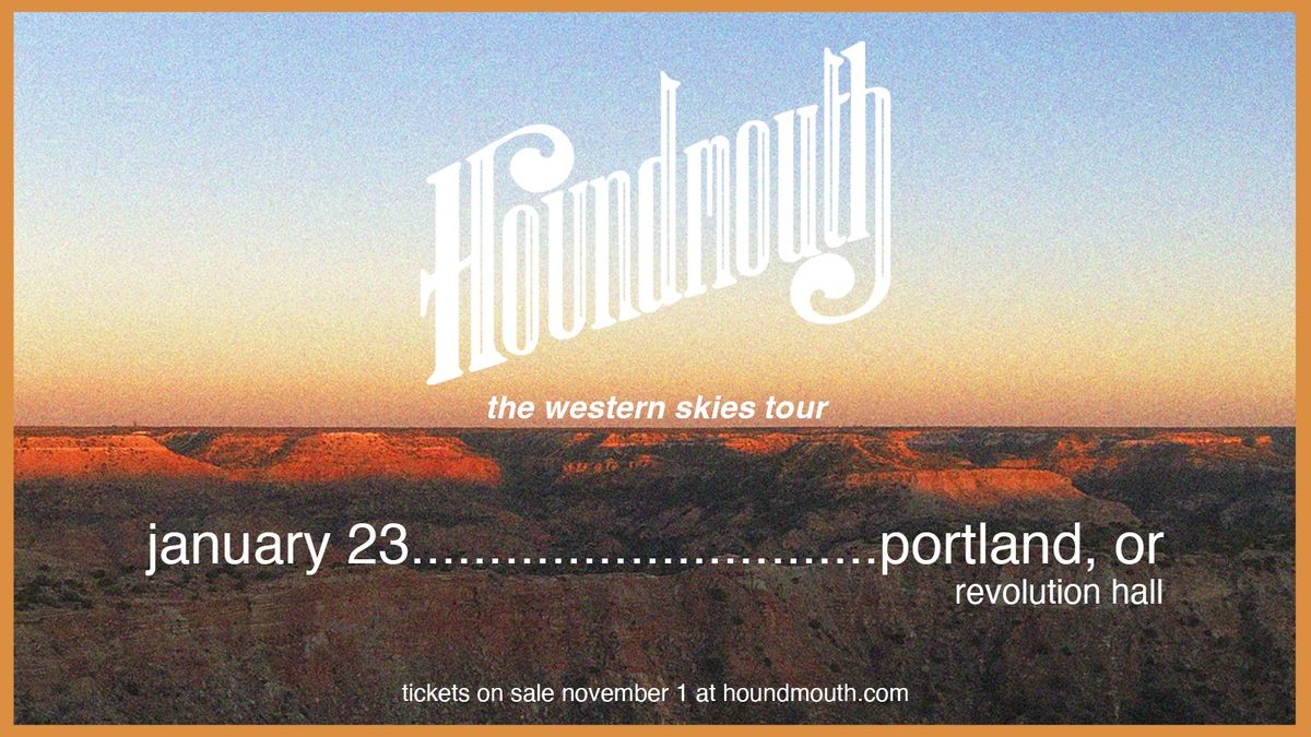 Houndmouth at Revolution Hall