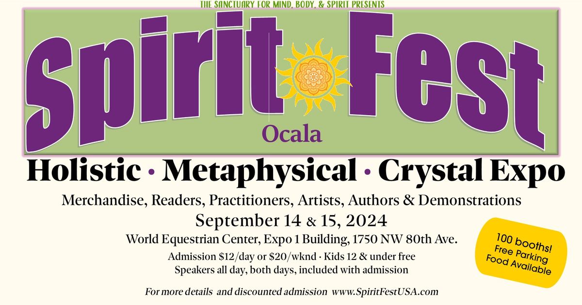 Spirit Fest\u2122 Ocala Metaphysical, Holistic, & Crystal Expo