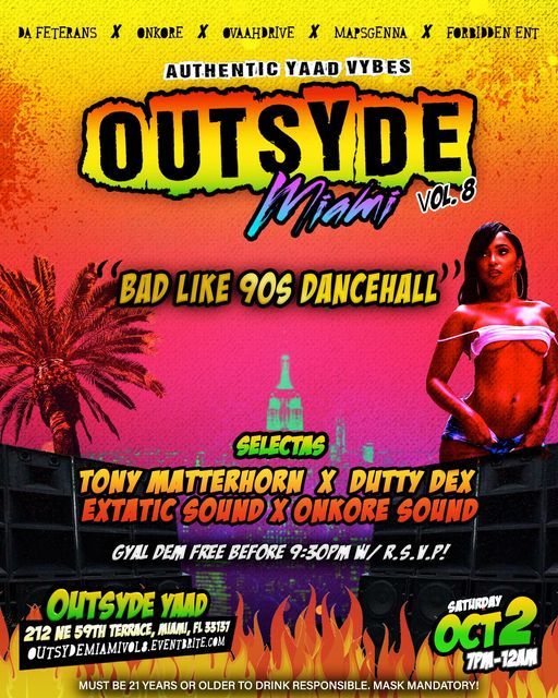 Outsyde Miami Vol. 8 - "Bad like 90's Dancehall" (Best of 90s thru 2000s)