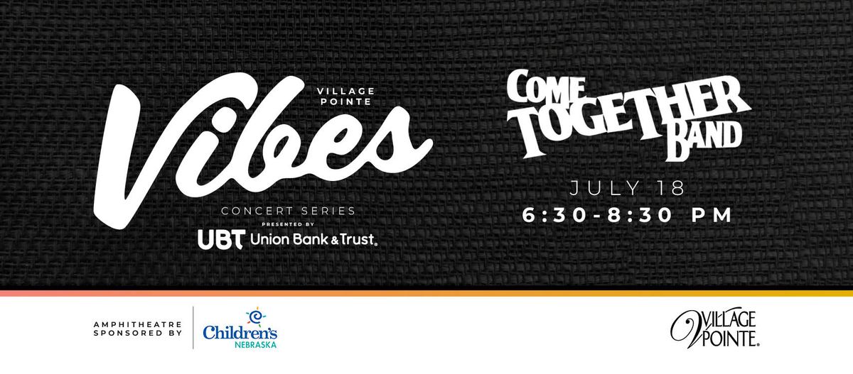 Village Pointe Vibes | Come Together Band