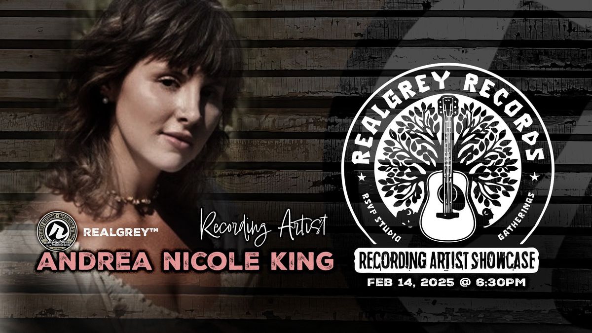 Recording Artist Showcase featuring Andrea Nicole King