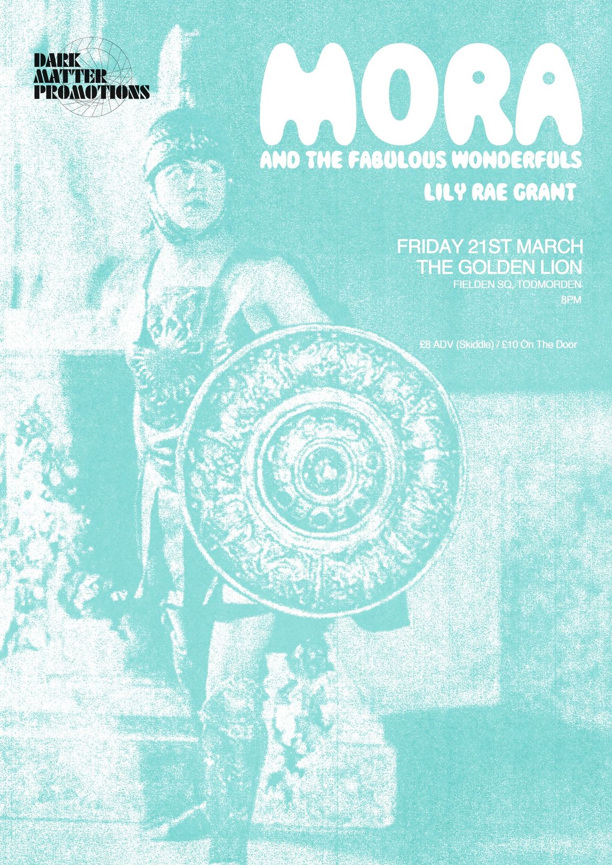 Dark Matter presents MORA & The Fabulous Wonderfuls + Lily-Rae Grant