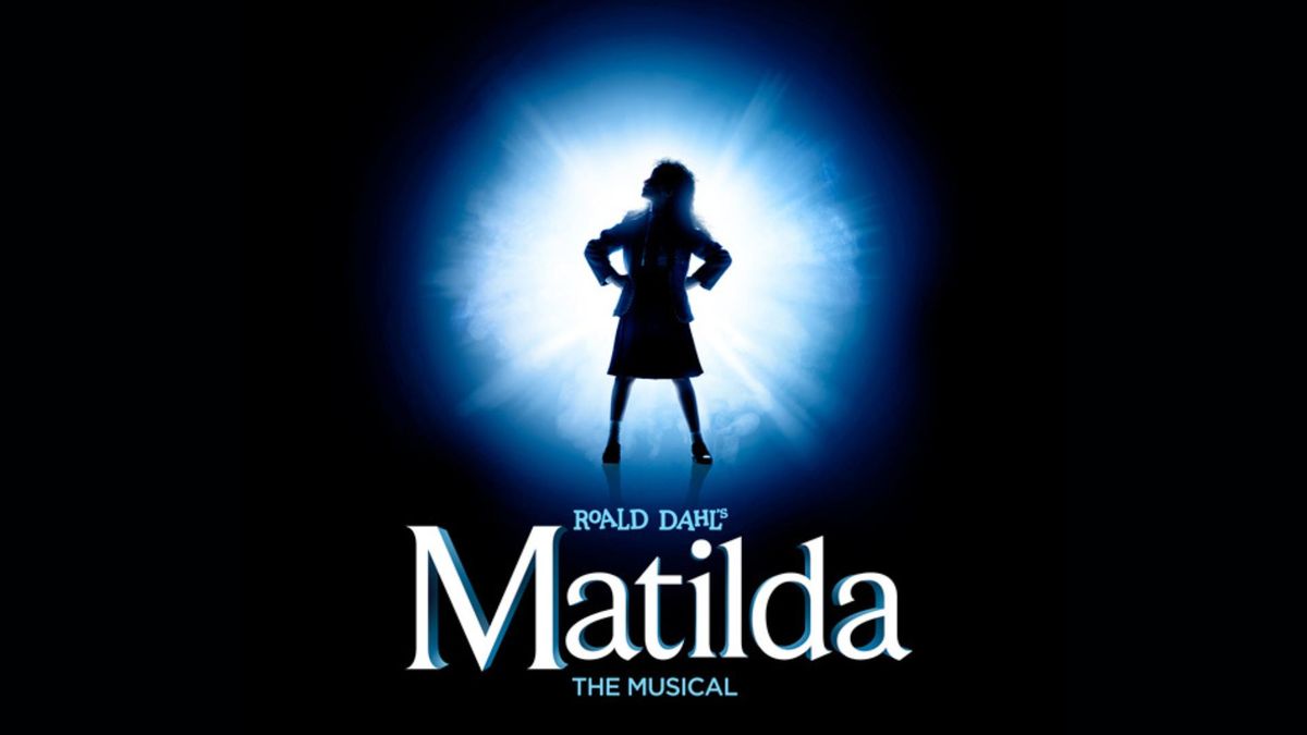 "Matilda: The Musical"