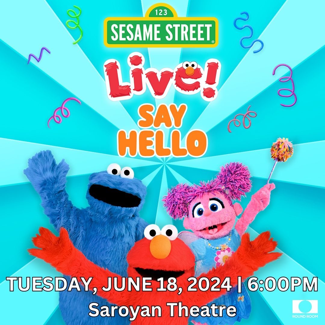 Sesame Street Live - Say Hello