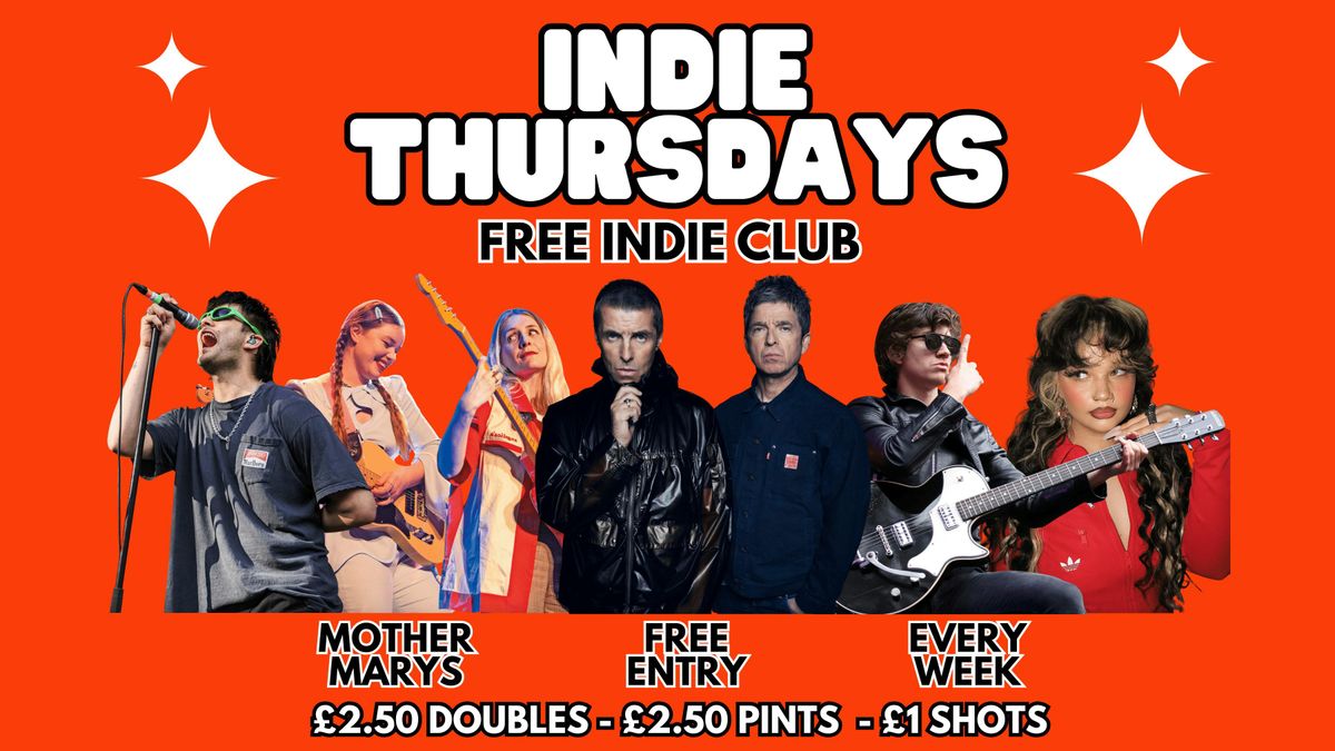 INDIE THURSDAYS - Free Indie Club!