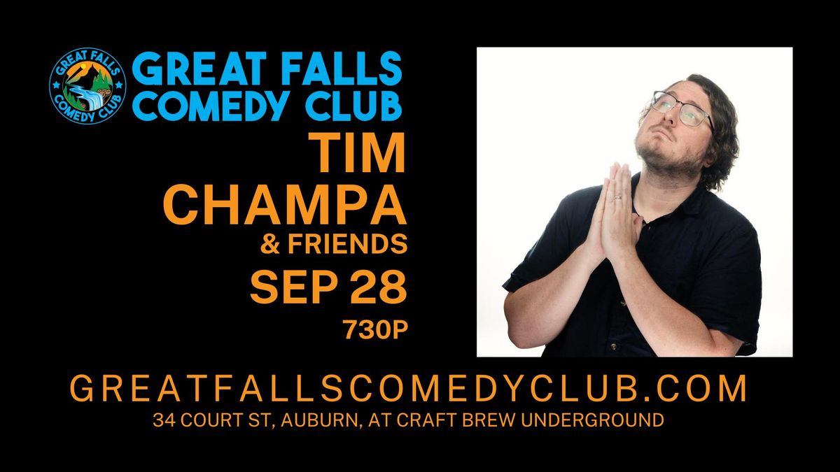 Tim Champa & Friends @ Great Falls Comedy Club