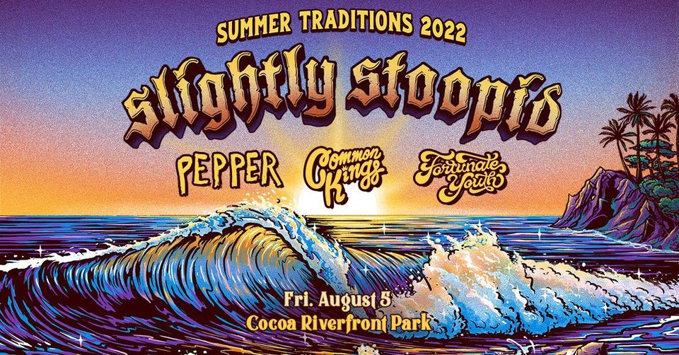 Slightly Stoopid Summer Traditions Online 5 August 2022