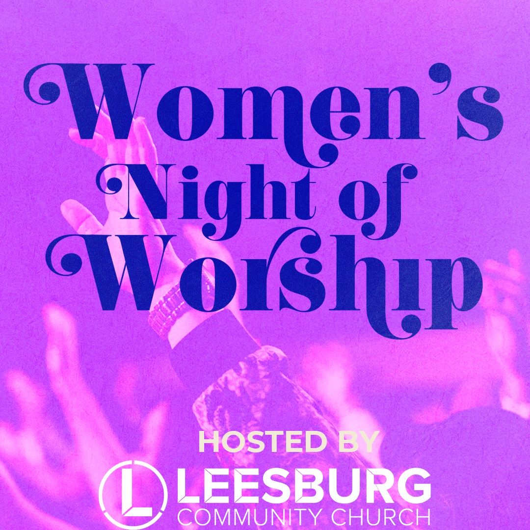 LCC Women's Ministry Night of Worship