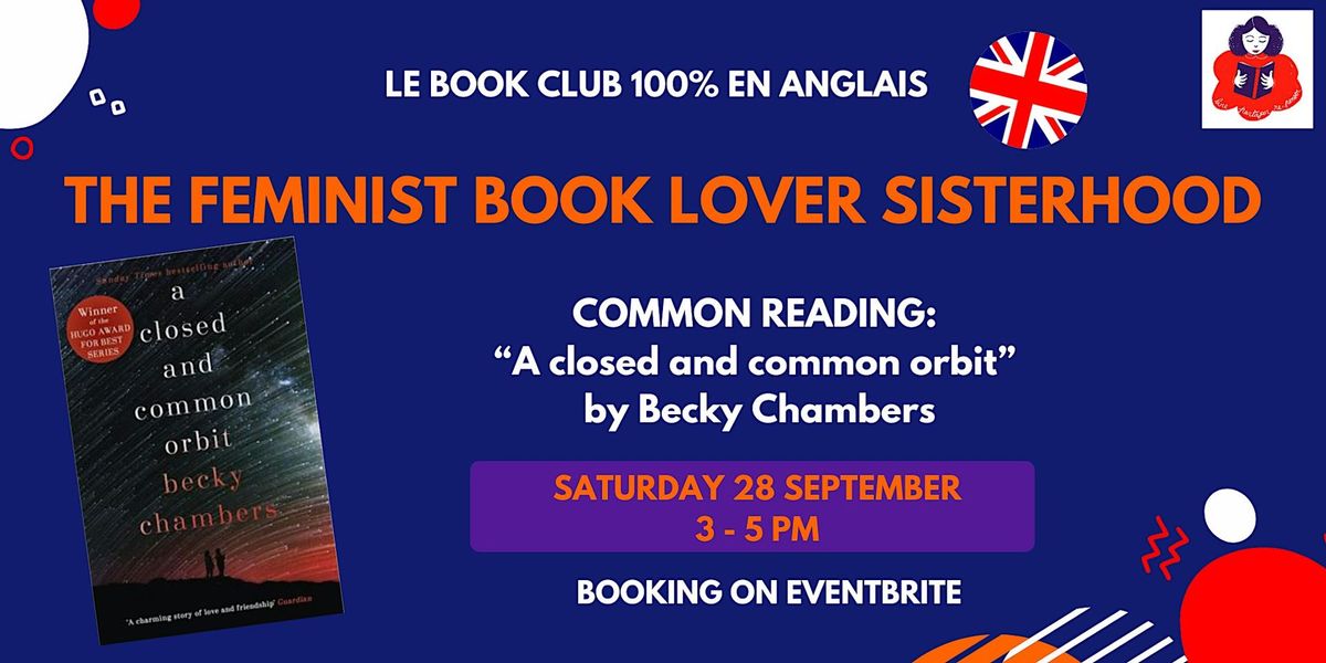 FEMINIST BOOK LOVER SISTERHOOD : A closed and common orbit