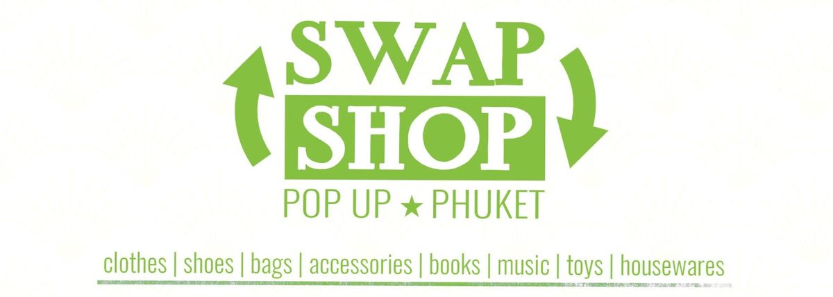 Phuket SWAPSHOP meets Montessori House