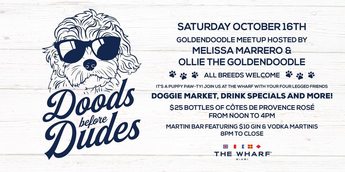 Doods Before Dudes - Goldendoodle Meetup at The Wharf Miami!