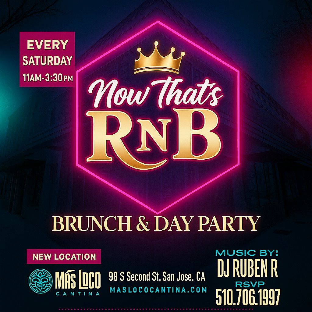 Now That\u2019s RnB Brunch & Day Party