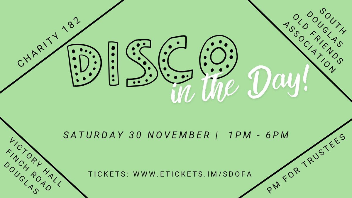 Afternoon Series: DISCO in the Day! 