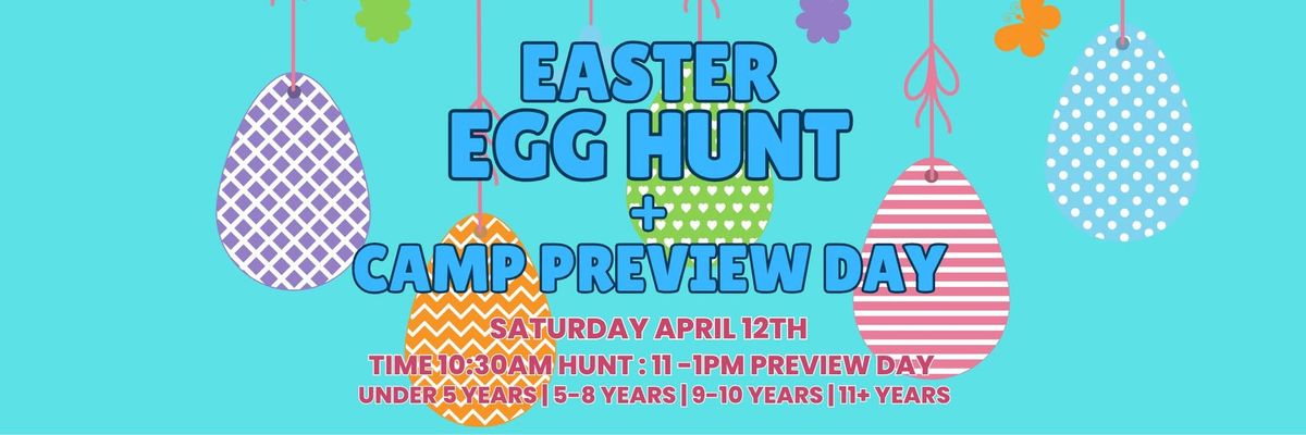 Easter Egg Hunt + Camp Preview Day